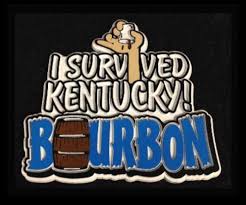 I Survived Kentucky Bourbon Magnet