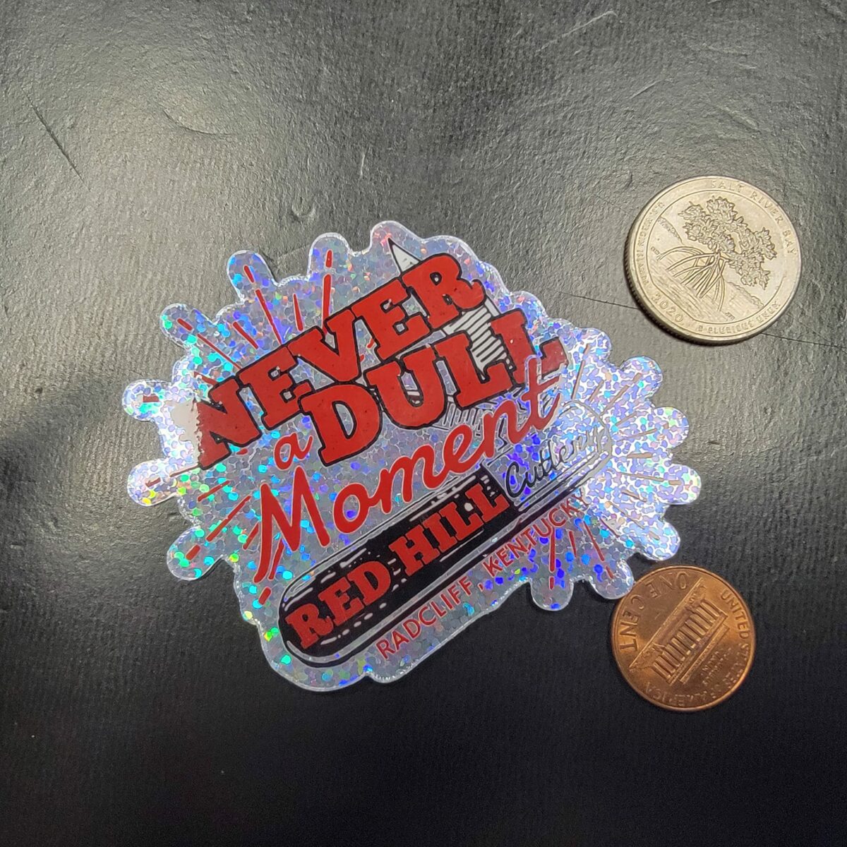 RHC Never a Dull Moment Glitter Sticker