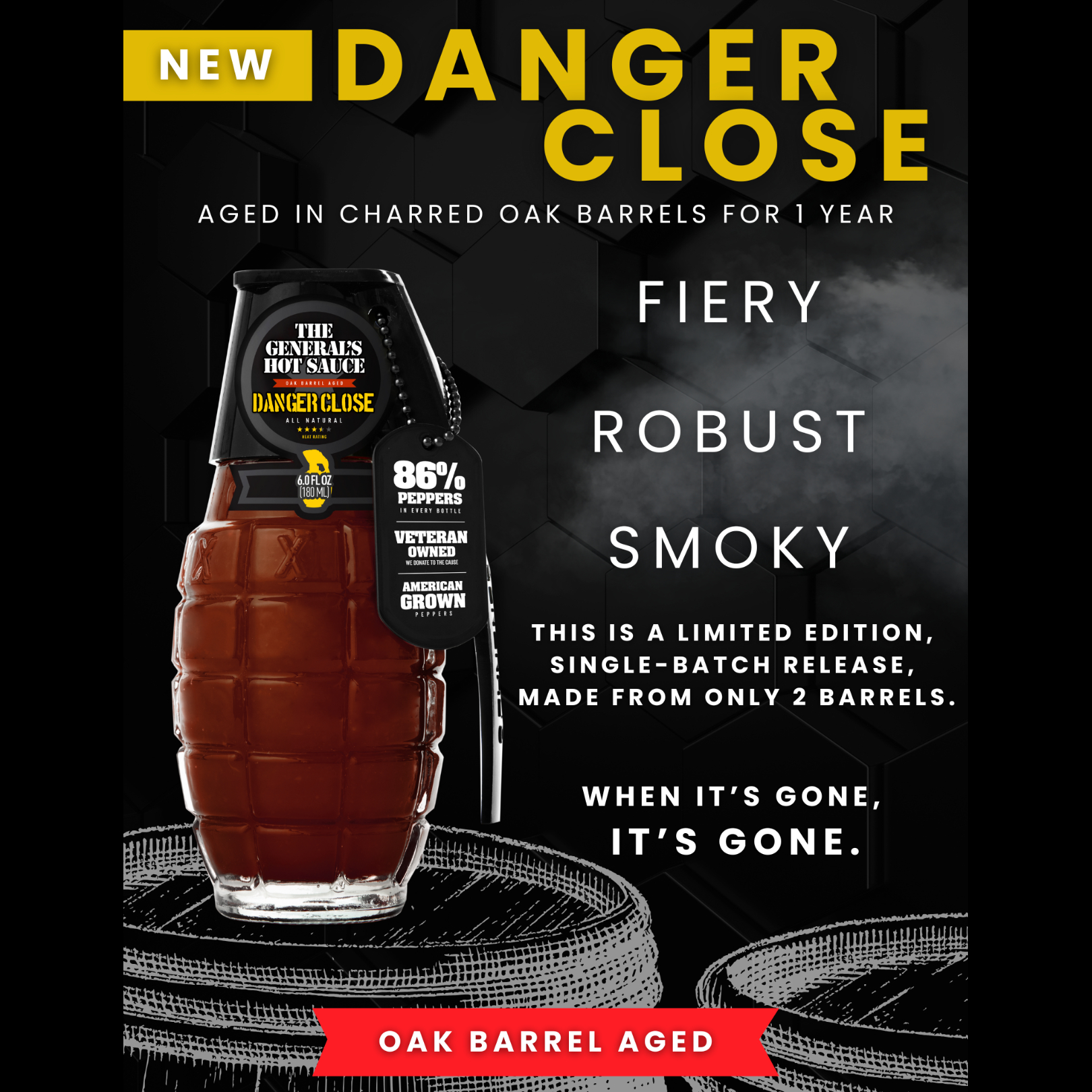 The General's Hot Sauce - "Oak Barrel Aged" Danger Close - Image 2